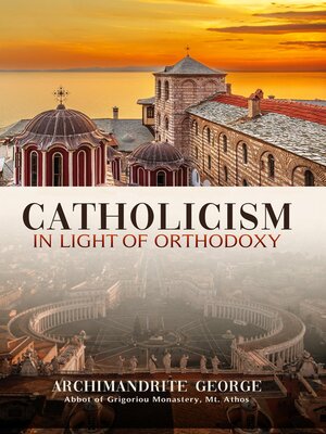 cover image of Catholicism in Light of Orthodoxy